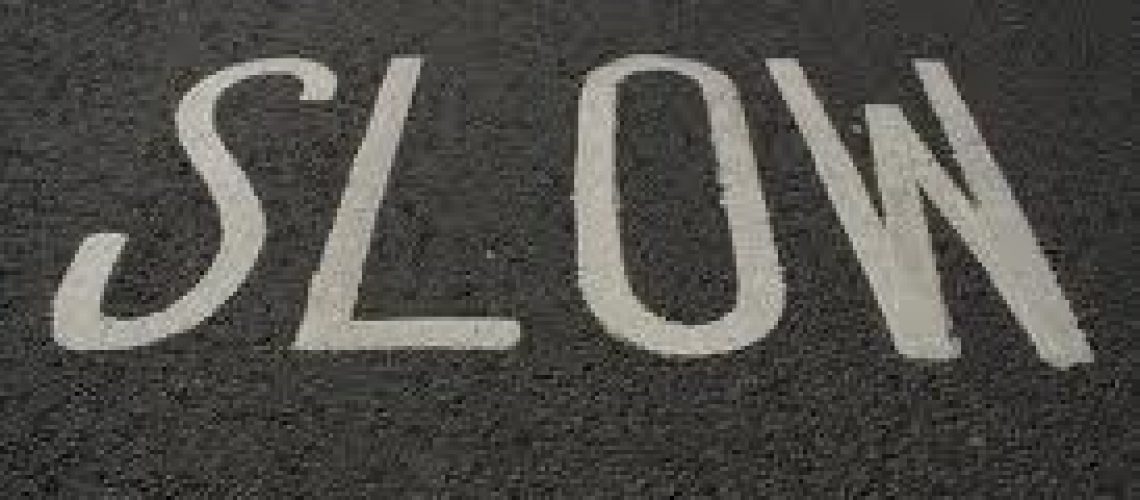 slow